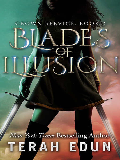 Title details for Blades of Illusion by Terah Edun - Available
